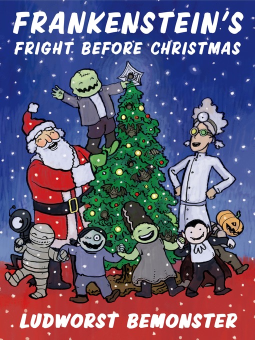 Title details for Frankenstein's Fright Before Christmas by Nathan Hale - Wait list